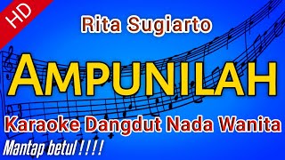 Karaoke 'AMPUNILAH' Rita Sugiarto