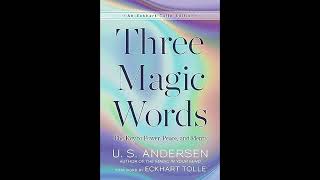 Three Magic Words by U.βS. Andersen //PodCast