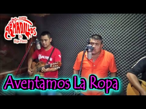 Aventamos La Ropa (en vivo) 2020 | Dueto Los Armadillos De Rigo Flores