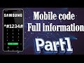 part 01 || samsung *#1234# secret mobile code full information || #secret #mobile #code