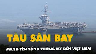 US aircraft carrier named after President George Washington arrives in Vietnam