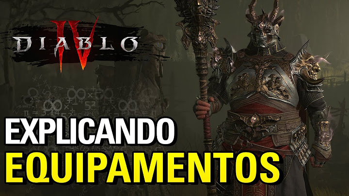 Guia DEFINITIVO de Itens e Equipamentos do Diablo 4
