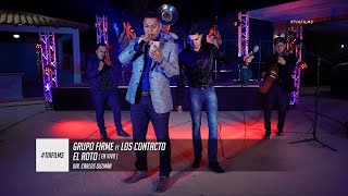 Grupo Firme ft. Los Contacto - El Roto (En Vivo)