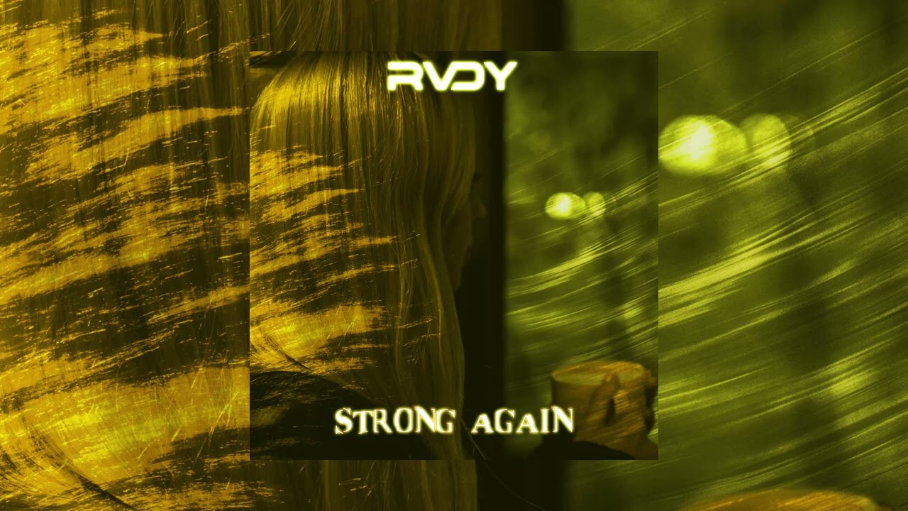 Guarda RVDY - Strong Again (Official Audio) su YouTube Guarda RVDY - Strong Again (Official Audio) su YouTube