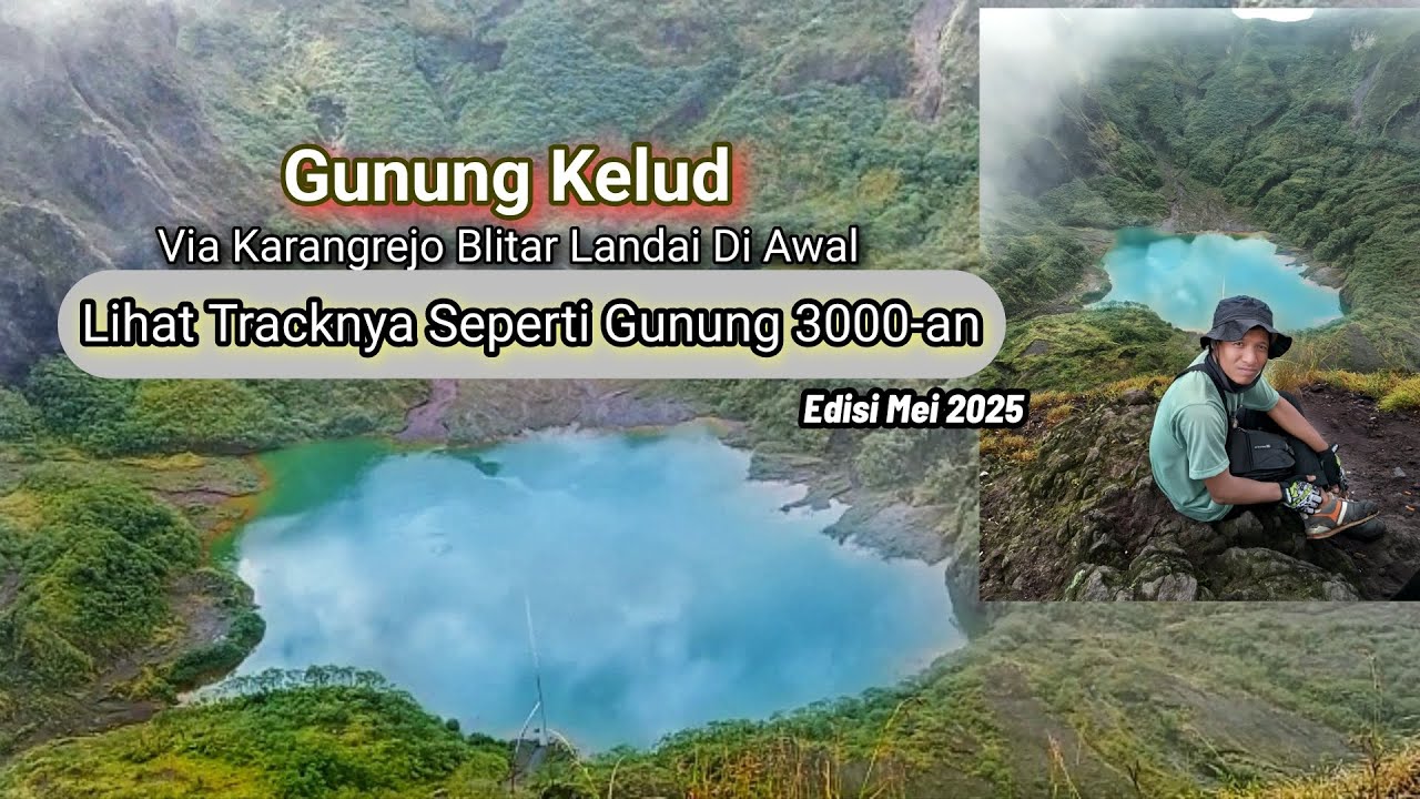 Gunung Kelud - Via Karangrejo BLITAR Estimasi 5 Jam