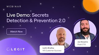 Live Demo: Legit Secrets Detection & Prevention 2.0