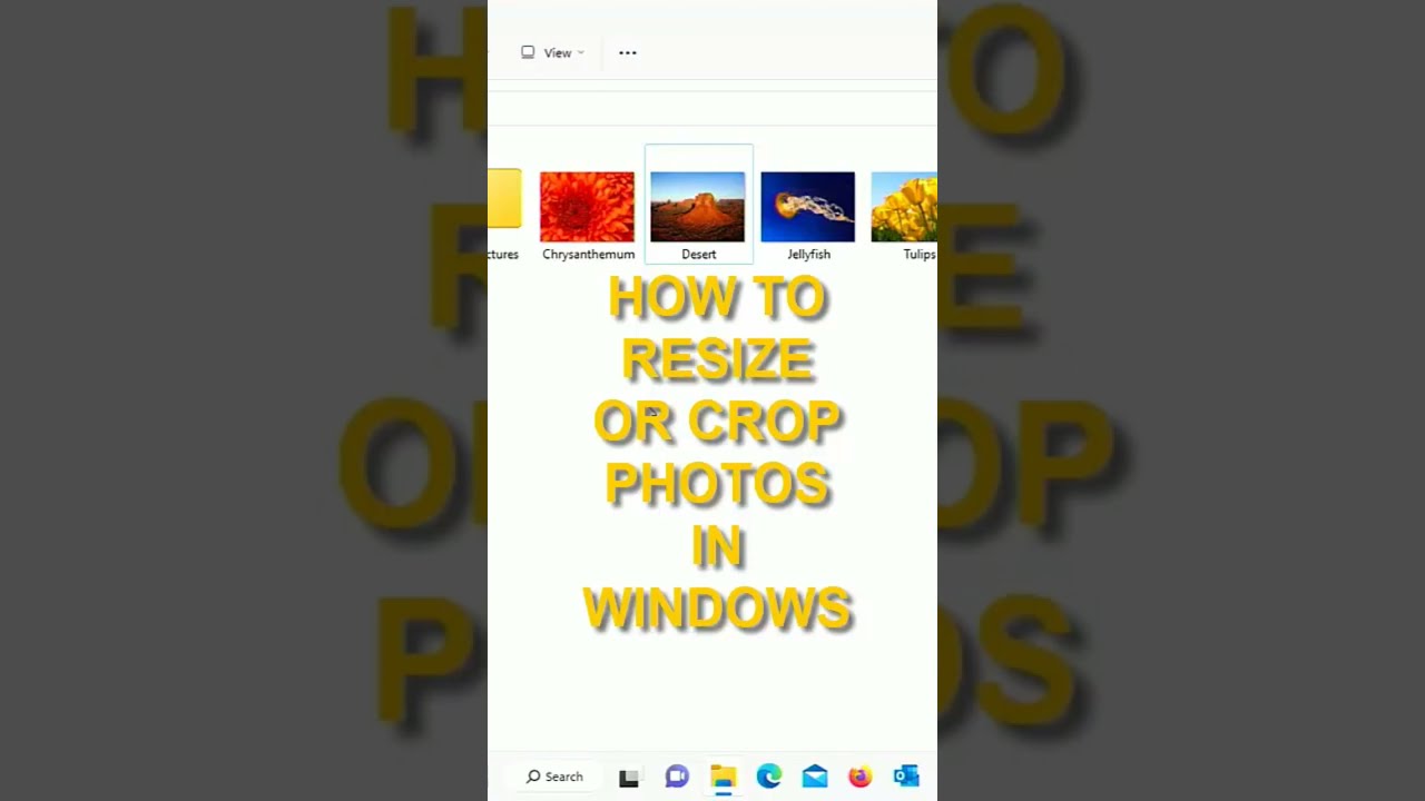 How To Crop Or Resize Photos In Windows Easily 