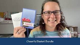 Stampin' Up!® Cheerful Basket Bundle
