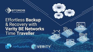 Effortless Backup & Recovery with Verity BE Networks Time Traveller | STORDIS