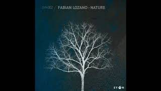 Fabian Lozano - Nature [Out Now]