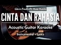 Download Lagu CINTA DAN RAHASIA (KARAOKE) - GLENN FREDLY FT. YURA YUNITA (ORIGINAL KEY | ACOUSTIC GUITAR)