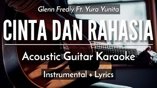 Cinta Dan Rahasia (Karaoke Akustik) - Glenn Fredly Ft. Yura Yunita (Original Key | HQ Audio)