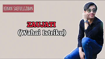 Zaujati (Wahai Istriku) Cover || Ronan SaefullGoban