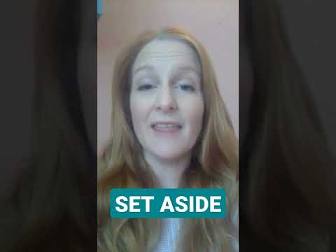 What does SET ASIDE mean? | Set aside meaning | Learn phrasal verbs