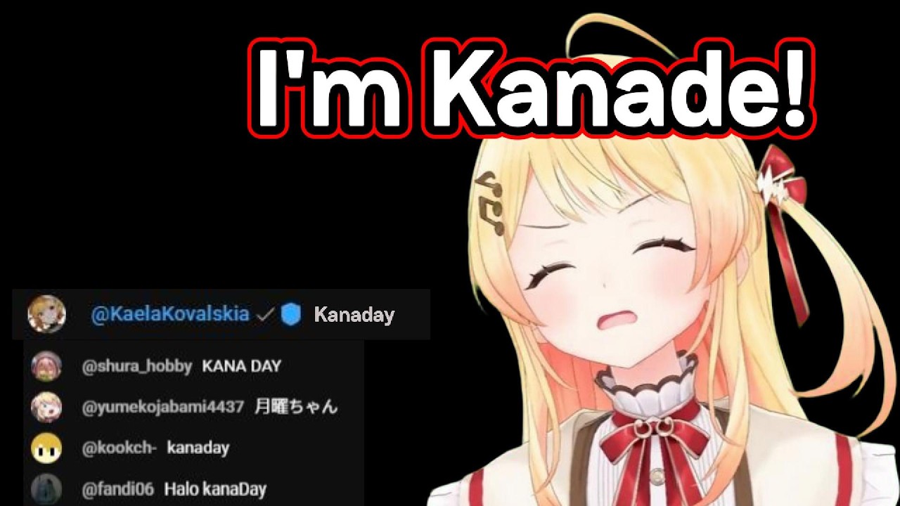 Kaela raids Kanade again but this time instead of Monday-chan it's Kanaday