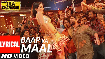 Baap Ka Maal (LYRICAL)| Zila Ghaziabad |Sanjay Dutt,Arshad Warsi|Sukhwinder Singh,Mika Singh,Mamta S