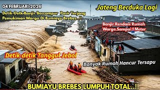 Download Lagu DETIK² TANGGUL BUMIAYU BREBES JEBOL 4-2-2026! BANJIR TERPARAH SAPU BREBES 2026, BREBES LUMPUH TOTAL MP3