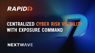Rapid7_Centralized Cyber Risk Visibility with Exposure Command