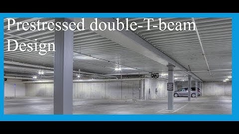 Prestressed Double-T-Beam Design