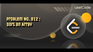 Day 50/100 of Mastering Leetcode : Problem of the Day Solution (Problem No. 912) Easy C++ Solution