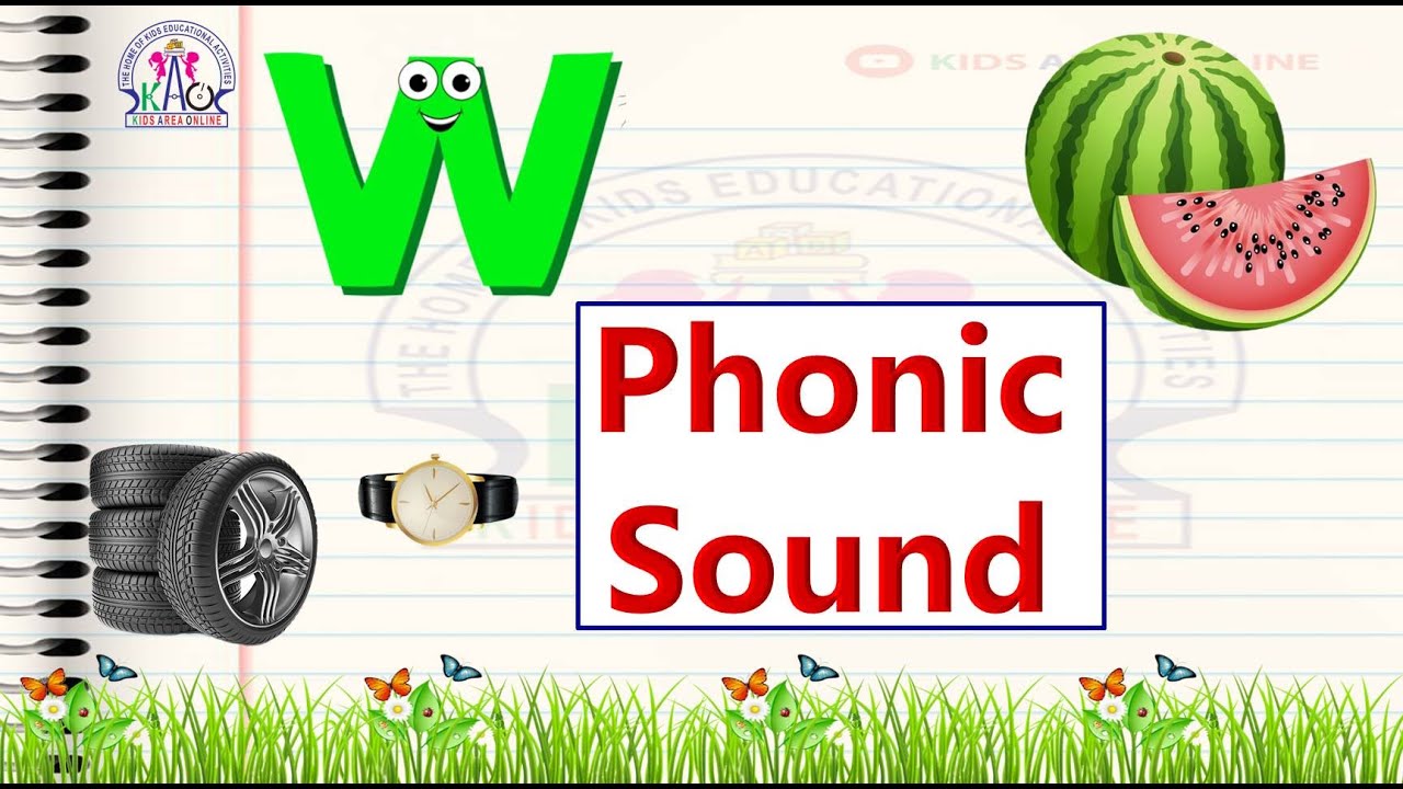Phonics W - YouTube