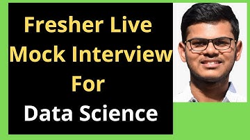 Fresher Live mock interview for Data Science - Dhariya | Data science interview questions