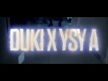 Duki x ysy a  otro level shot by ballve