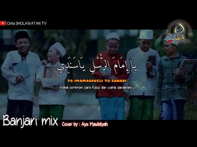 Ya Imamarrusli ( Sholawat banjari mix) Cover by ayu maulidiyah | Lirik arab latin & artinya class=