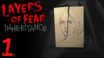 Back to the House! Layers of Fear Inheritance DLC Part 1