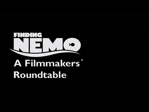 Filmmakers Roundtable | Finding Nemo