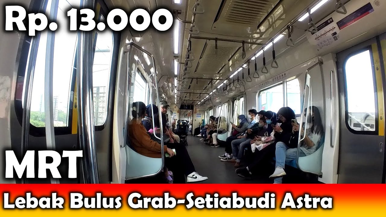 Trip Naik MRT dari Lebak Bulus Grab ke Setiabudi Astra Jakarta Jalan Sudirman