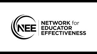 Introduction to the Network for Educator Effectiveness