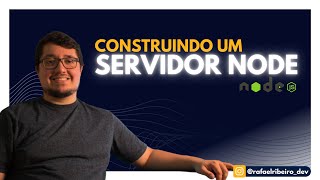Tutorial - Como criar seu servidor NodeJS local