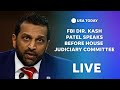 Watch live: FBI Director Kash Patel speaks before House Judiciary Committee