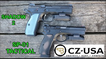 CZ Shadow 2 vs CZ 75 SP-01 Tactical / Best Full Size Pistols?
