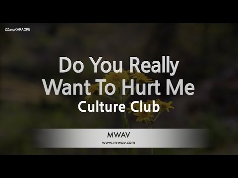Culture Club-<strong>Do</strong> You Really Want To Hurt Me (Melody) [<strong>ZZang</strong> KARAOKE]