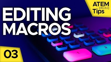 Duplicating and Editing Macros in the XML File - ATEM Mini Pro, ATEM Mini Tips 03