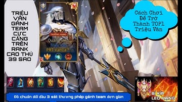 Cách lên đồ Triệu Vân đi rừng mùa 14 siêu khỏe gánh Team khi đối đầu Team địch nhiều sát thương phép