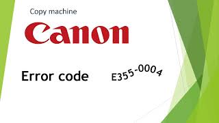 Canon irc 3226 error code 355-0004