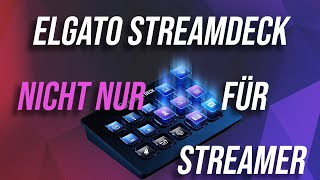 Streamdeck NICHT NUR für Streamer Streamdeck NICHT NUR für Streamer