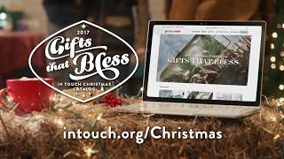 Gifts That Bless – 2017 In Touch Christmas Catalog Gifts That Bless – 2017 In Touch Christmas Catalog