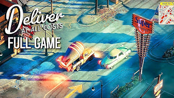 Deliver At All Costs – Full Game Walkthrough (4K) 2025