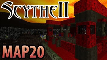 Scythe 2 - MAP20: The Gates