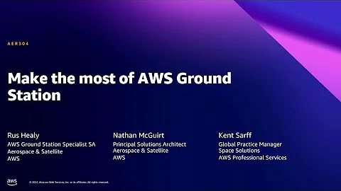 AWS Summit DC 2022 - Make the most of AWS Ground Station