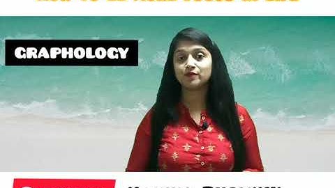 Increase your Focus in life through Graphology  by MONIKA BHOWMIK