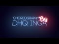 DHQ Style choreography by DHQ Inga on song Aidonia - Nuh Boring Gyal