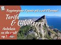 GIBILTERRA e TARIFA! Raggiungiamo il punto più a sud d&#39;Europa! - Finale - Andalusia on the road! 🇬🇮