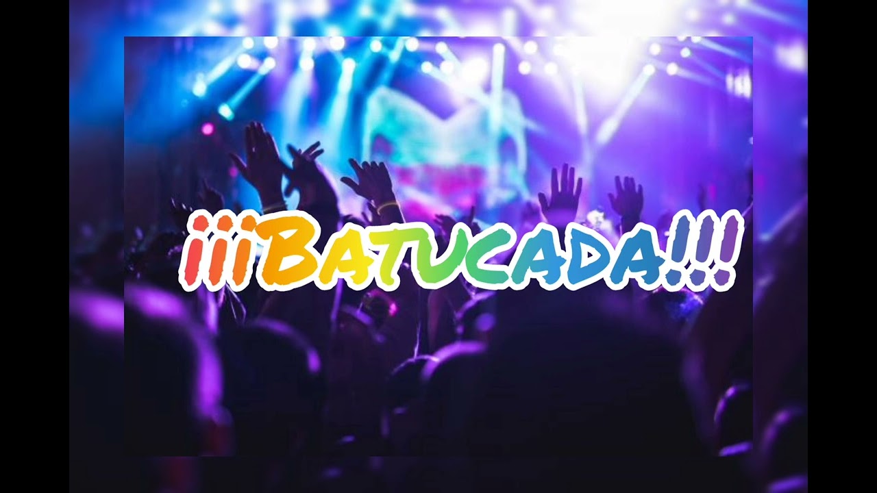 _Batucada Mix 🎉🎉🎉💃