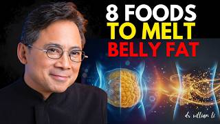 8 Foods to Eat Every Day to Destroy Visceral Fat Backed by Science | Dr William Li