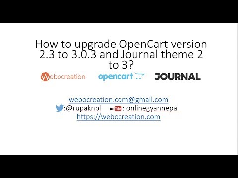 How to upgrade Opencart 2.3 to 3.0.3.1 and journal theme v 2 to v 3?